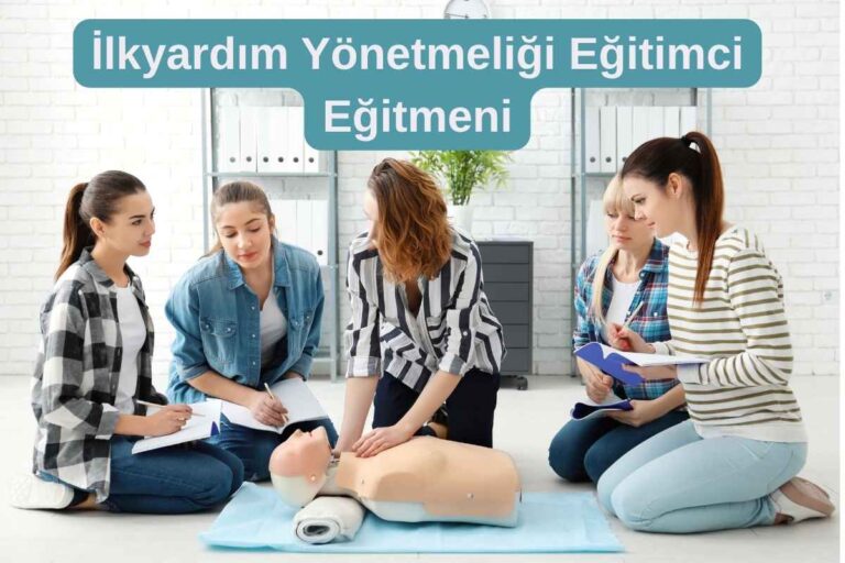 İlkyardım Yönetmeliği Eğitimci Eğitmeni