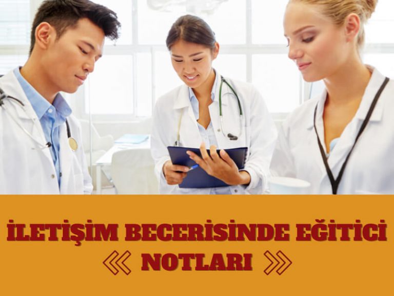 İletişim Becerisinde Eğitici Notları